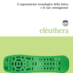 Compra Online Homo comfort. Il superamento tecnologico della fatica e le sue conseguenze