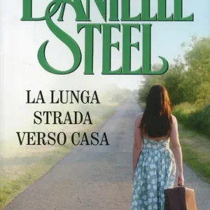 Di Tendenza La lunga strada verso casa. Ediz. illustrata