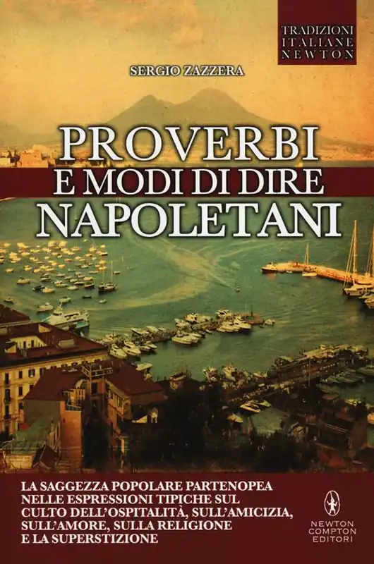 Offerta Limitata Proverbi e modi di dire napoletani