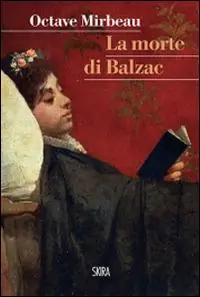 Offerta Limitata La morte di Balzac