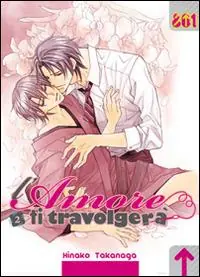 L‘amore ti travolgerà. Vol. 2 Subito Disponibile