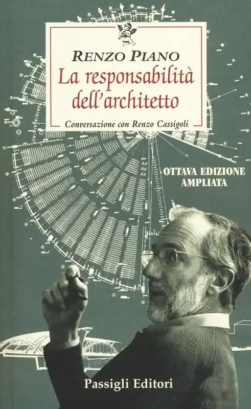 Offerta Limitata La responsabilità dell‘architetto. Conversazione con Renzo Cassigoli