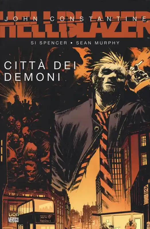 Città dei demoni. Hellblazer Spedito Oggi