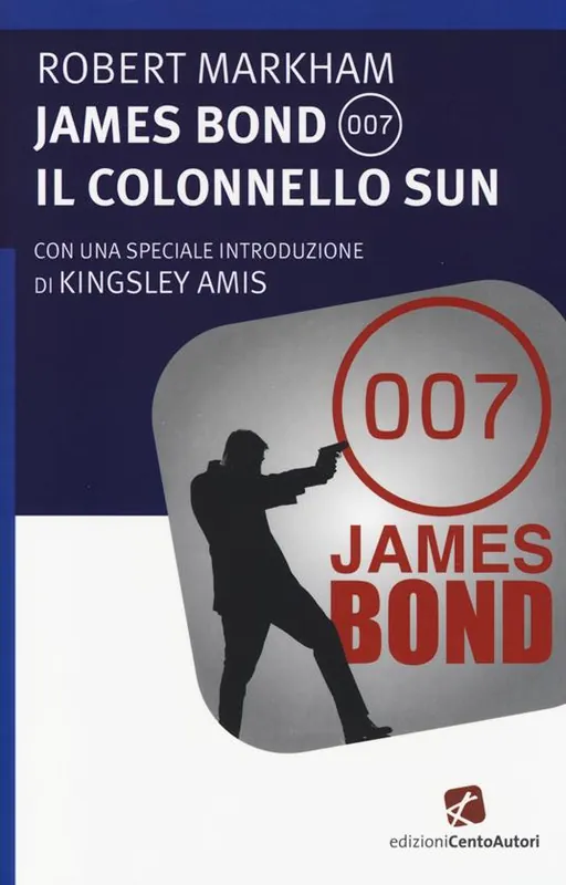 James Bond 007. Il Colonnello Sun Direttamente Dal Produttore