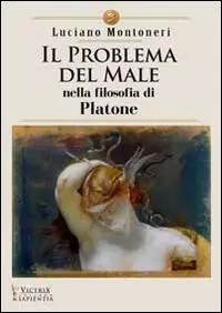 Il problema del male nella filosofia di Platone Di Tendenza
