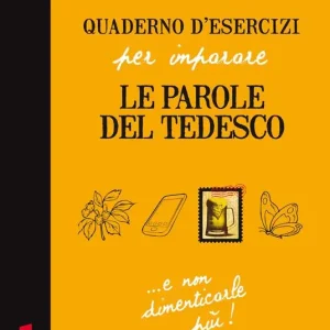 Quaderno d‘esercizi per imparare le parole del tedesco. Vol. 1 Bestseller