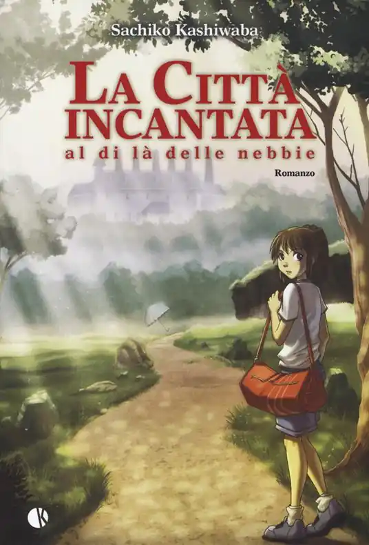 Offerta Limitata La città incantata. Al di là delle nebbie