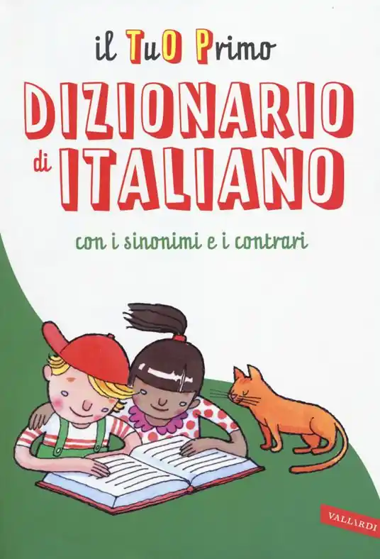 Popolare Il tuo primo dizionario di italiano. Il vocabolario più completo oltre 22.000 parole
