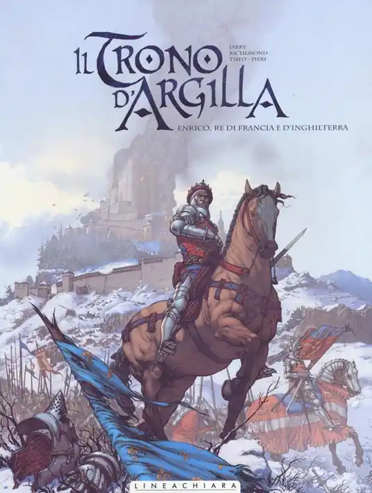 Il trono d‘argilla. Vol. 2 Enrico, re di Francia e d‘Inghilterra. Promozione Esclusiva