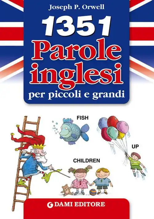Ultima Occasione 1351 parole inglesi per piccoli e grandi