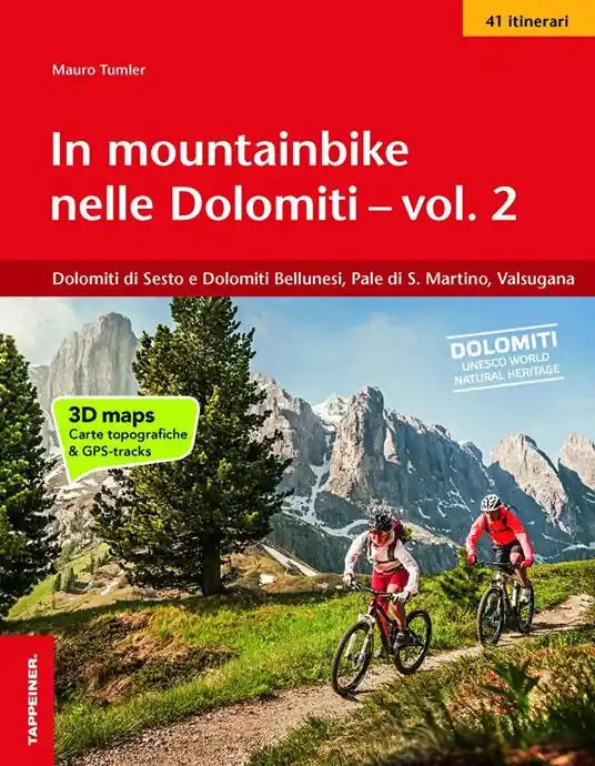 In mountainbike nelle Dolomiti. Vol. 2 Dolomiti di Sesto e Dolomiti Bellunesi, Pale di S. Martino, Valsugana Spedizione Espresso