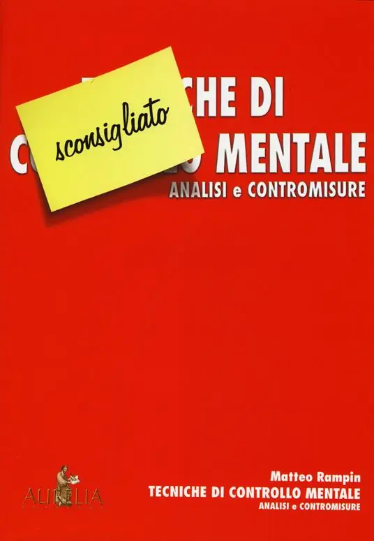 Miglior Prezzo Tecniche di controllo mentale. Analisi e contromisure