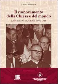 Professionale Il rinnovamento della Chiesa e del mondo. Riflessioni sul Vaticano II 1962-1966
