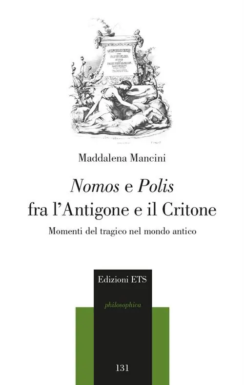 Bestseller Nomos e polis fra l‘Antigone e il Critone. Momenti del tragico nel modo antico