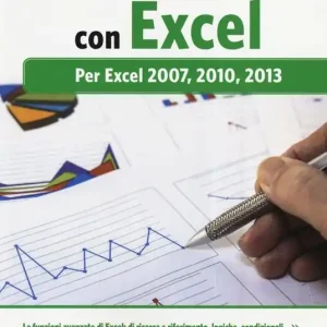 A Buon Prezzo Analisi dei dati con Excel. Per Excel 2007, 2010, 2013