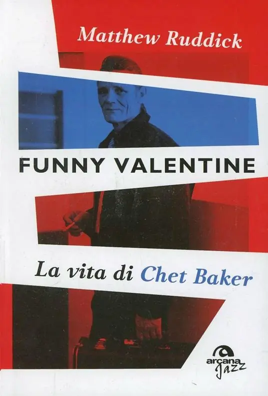 Funny Valentine. La vita di Chet Baker Bestseller