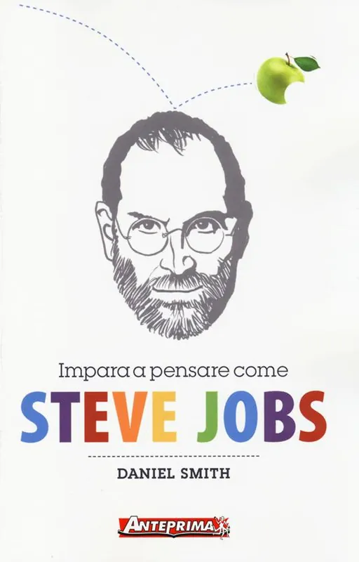 Impara a pensare come Steve Jobs Occasione Imperdibile
