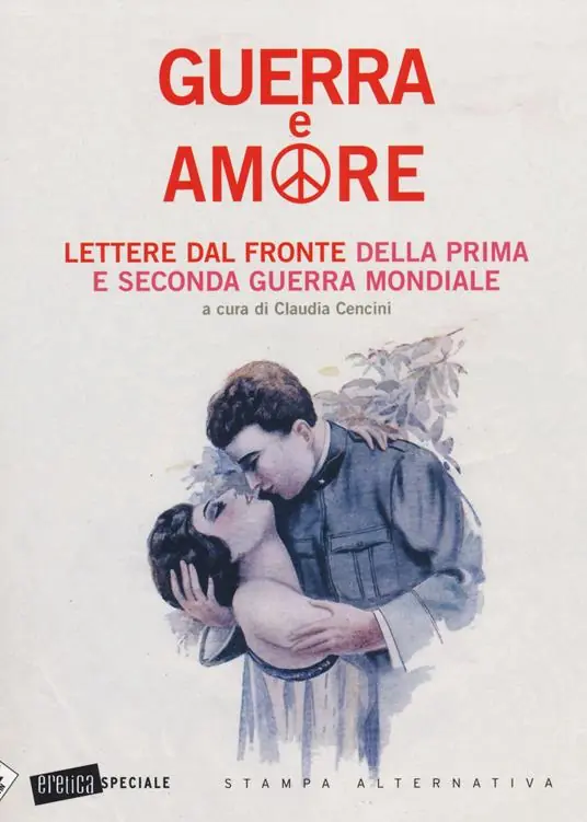 Promozione Guerra e amore. Lettere dal fronte della prima e seconda guerra mondiale