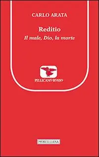 Reditio. Il male, Dio, la morte Prezzo Ridotto