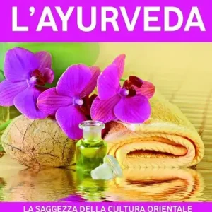 Promo Stagionale Il benessere attraverso l‘ayurveda
