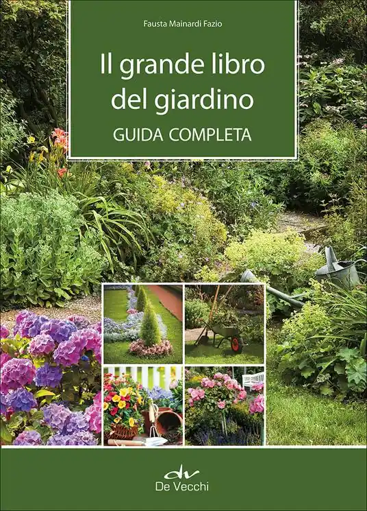 Il grande libro del giardino. Guida completa Professionale