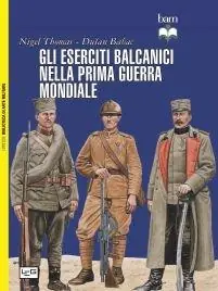 Gli eserciti balcanici nella prima guerra mondiale A Buon Prezzo