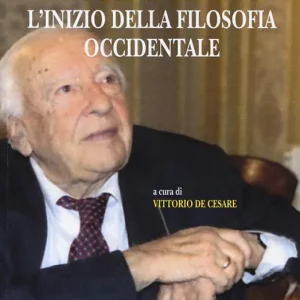 Subito Disponibile L‘ inizio della filosofia occidentale