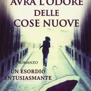 Avrà l‘odore delle cose nuove Saldi