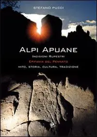 A Buon Prezzo Alpi Apuane incisioni rupestri. Epifania del pennato. Mito, storia, cultura, tradizioni