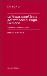 La teoria semplificata dell‘armonia di Hugo Riemann Must-Have