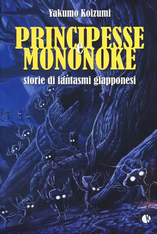 Principesse e Mononoke. Storie di fantasmi giapponesi Ultima Occasione