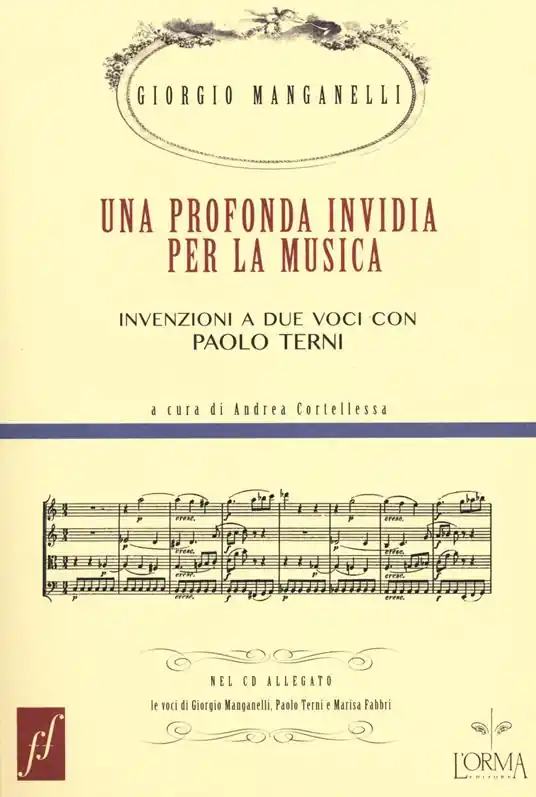Quantità Limitata Una profonda invidia per la musica. Invenzioni a due voci con Paolo Terni. Con CD Audio