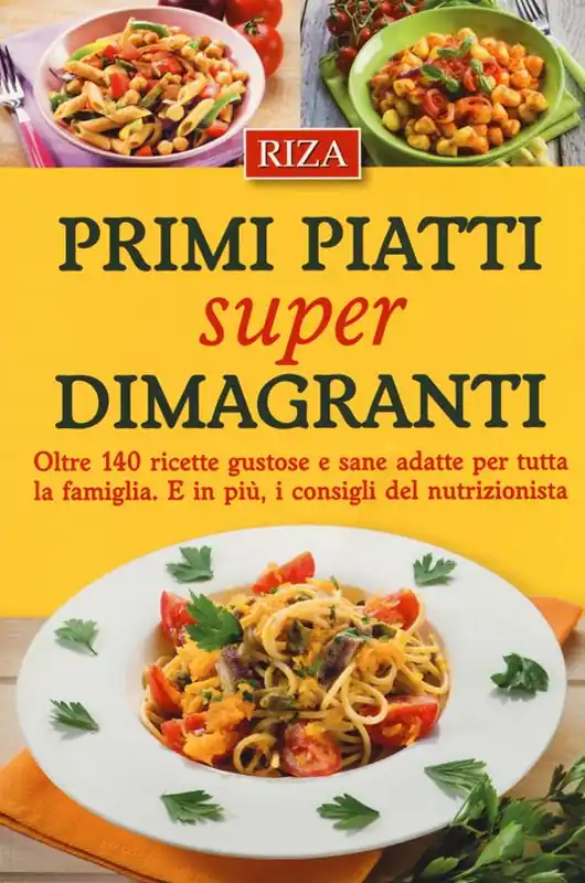 Prezzo Scontato Primi piatti super dimagranti. Oltre 140 ricette gustose e sane adatte per tutta la famiglia. E, in più i consigli del nutrizionista