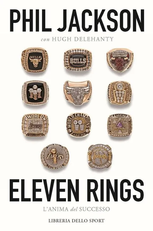 Eleven rings. L‘anima del successo Ordina Subito