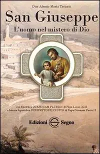 San Giuseppe. L‘uomo nel mistero di Dio Occasione