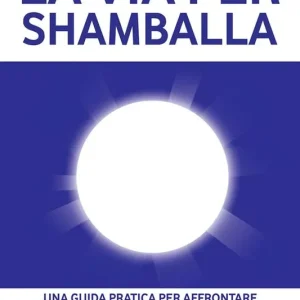 La via per Shamballa Occasione