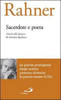 Prezzo Di Fabbrica Sacerdote e poeta. «Invito alla lettura» di Antonio Spadaro