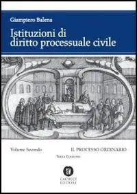 Consegna Rapida Istituzioni di diritto processuale civile. Vol. 2 Il processo ordinario