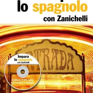 Nuova Collezione Impara lo spagnolo. Ediz. bilingue. Con 2 CD Audio