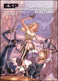 Esp. La fortezza d‘acciaio Spedizione Espresso