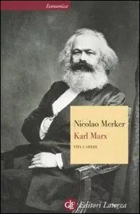 Promozione Esclusiva Karl Marx. Vita e opere