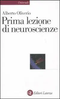 Prima lezione di neuroscienze Nuova Collezione