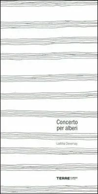 Concerto per alberi. Ediz. illustrata Subito Disponibile