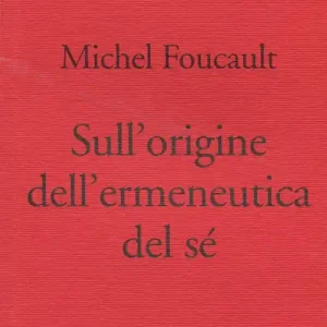Nuova Collezione Sull‘origine dell‘ermeneutica del sé. Due conferenze al Dartmouth College