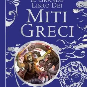 Direttamente Dal Produttore Il grande libro dei miti greci. Ediz. illustrata
