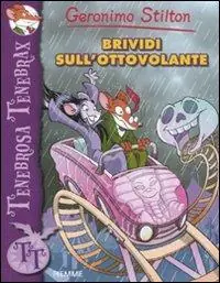 Subito Disponibile Brividi sull‘ottovolante. Ediz. illustrata