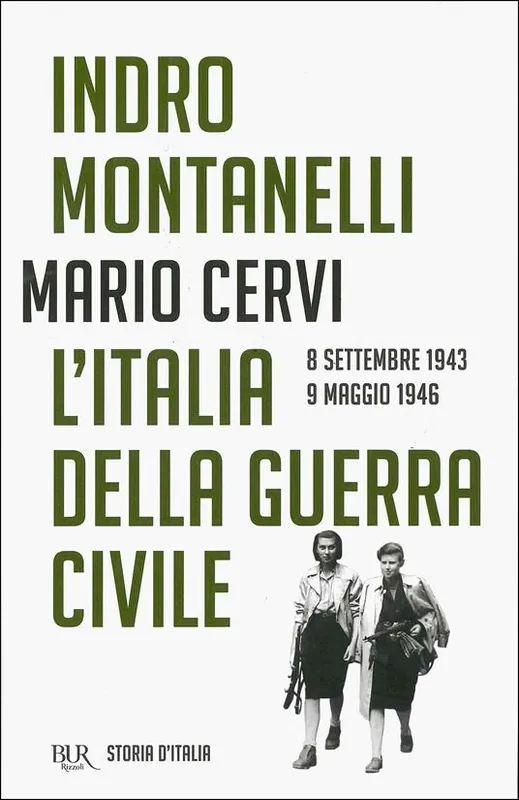 Scelto Dai Clienti Storia d‘Italia. Vol. 15 L‘ Italia della guerra civile (8 settembre 1943-9 maggio 1946)