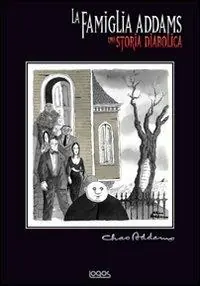 The Addams family. Ediz. illustrata Compra Adesso