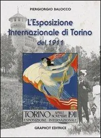 Acquista Ora L‘ Esposizione Internazionale di Torino del 1911