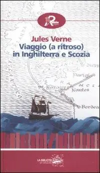 Viaggio (a ritroso) in Inghilterra e Scozia Solo Oggi